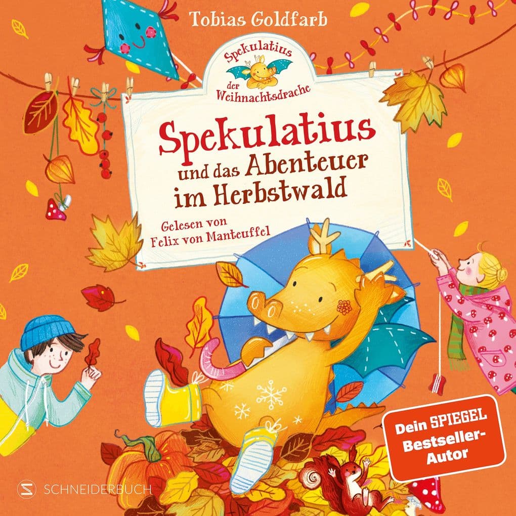 Spekulatius, der Weihnachtsdrache. Spekulatius und das Abenteuer im Herbstwald: Vom SPIEGEL-Bestsellerautor von »Hilda Hasenherz« | Vorlesespaß für Kinder ab 6 Jahren und die ganze Familie
