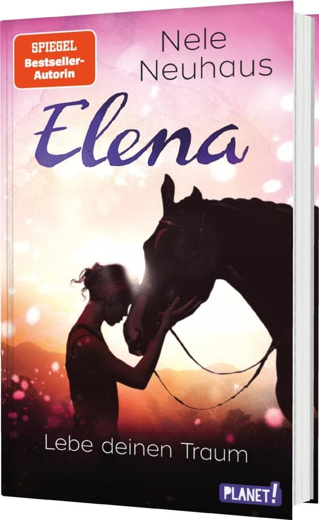 Elena - Ein Leben für Pferde 8: Lebe deinen Traum: Romanserie der Bestsellerautorin