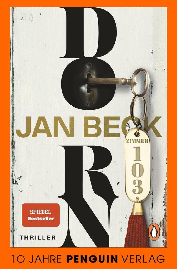 Dorn. Hotel der Angst: Zimmer 103. Thriller - 10 Jahre Penguin Verlag - mit euch wird Lesen zum Fest!