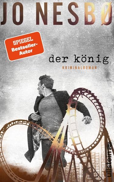 Der König: Kriminalroman