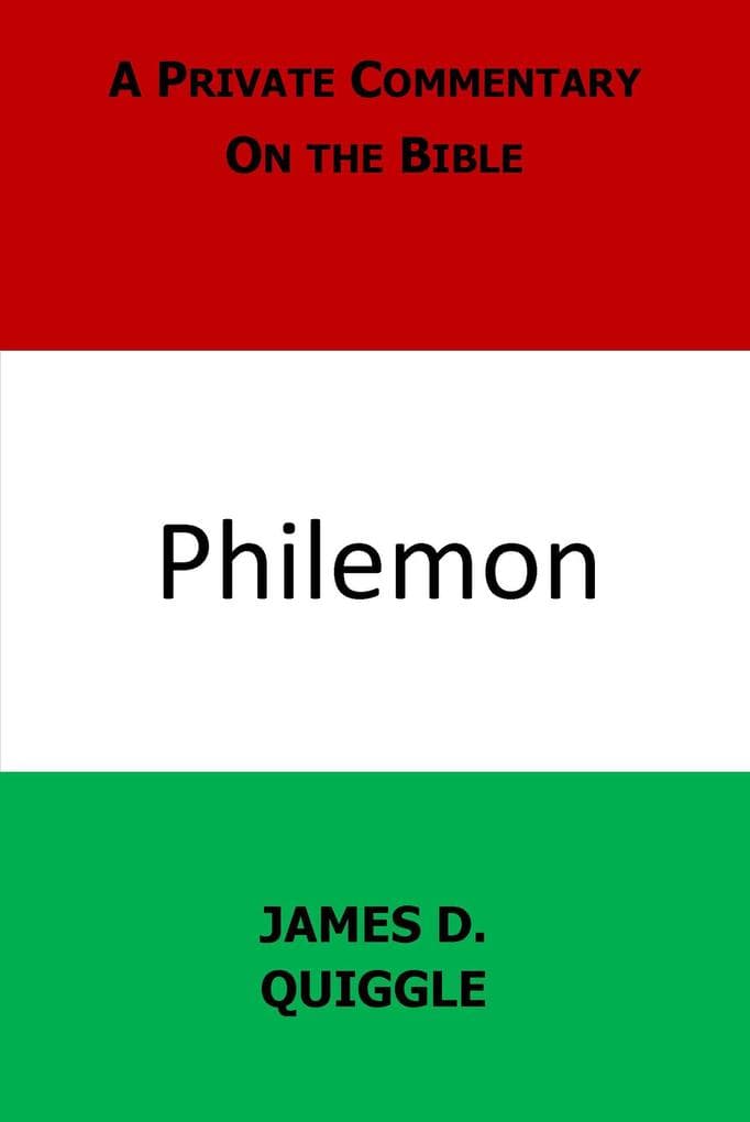 A Private Commentary on the Bible: Philemon