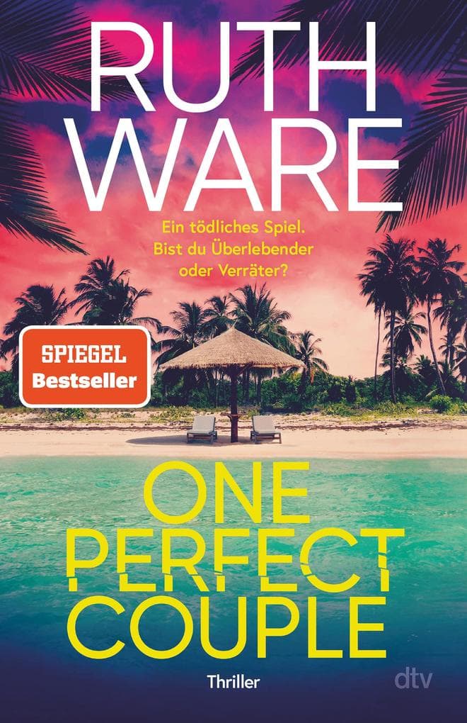 One Perfect Couple: Der New-York-Times-Bestseller | 'Köstlich düster und absolut fesselnd.' LUCY FOLEY