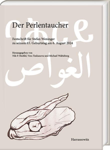 Der Perlentaucher: Festschrift für Stefan Weninger zu seinem 65. Geburtstag am 6. August 2024