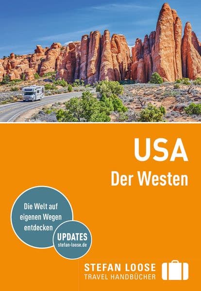 Stefan Loose Reiseführer USA, Der Westen: mit Reiseatlas
