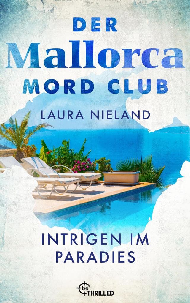 Der Mallorca Mord Club - Intrigen im Paradies: Urlaubskrimi