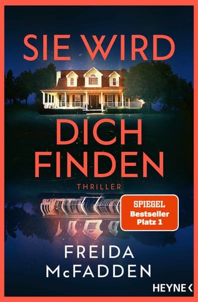 Sie wird dich finden: Thriller - Der Höhepunkt der Nr.1 SPIEGEL-Bestseller-Reihe