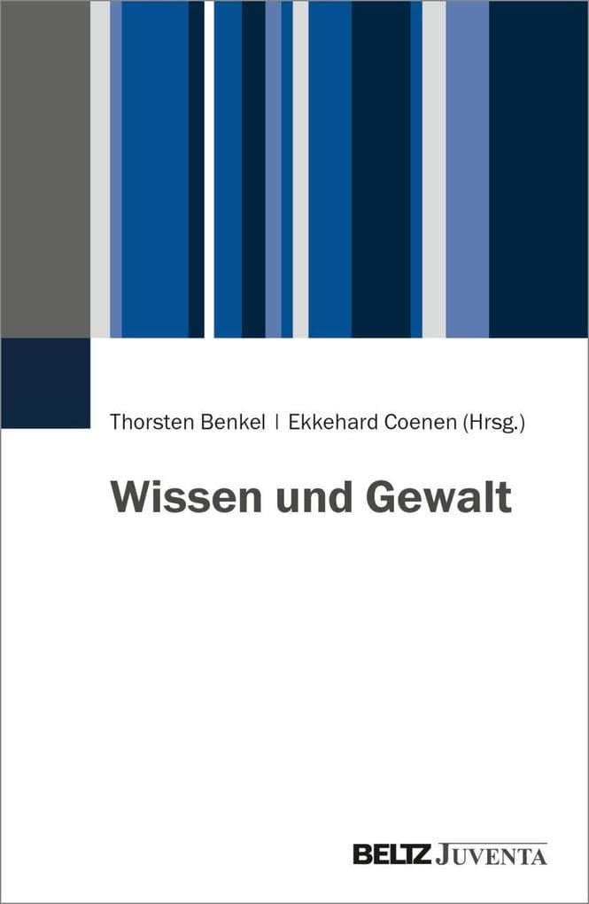 Wissen und Gewalt: Ein soziologischer Perspektivwechsel
