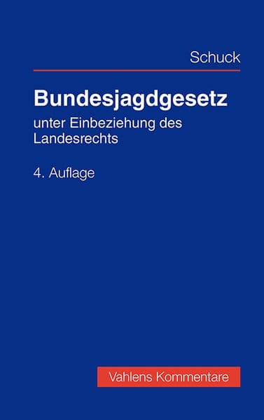 Bundesjagdgesetz: unter Einbeziehung des Landesrechts