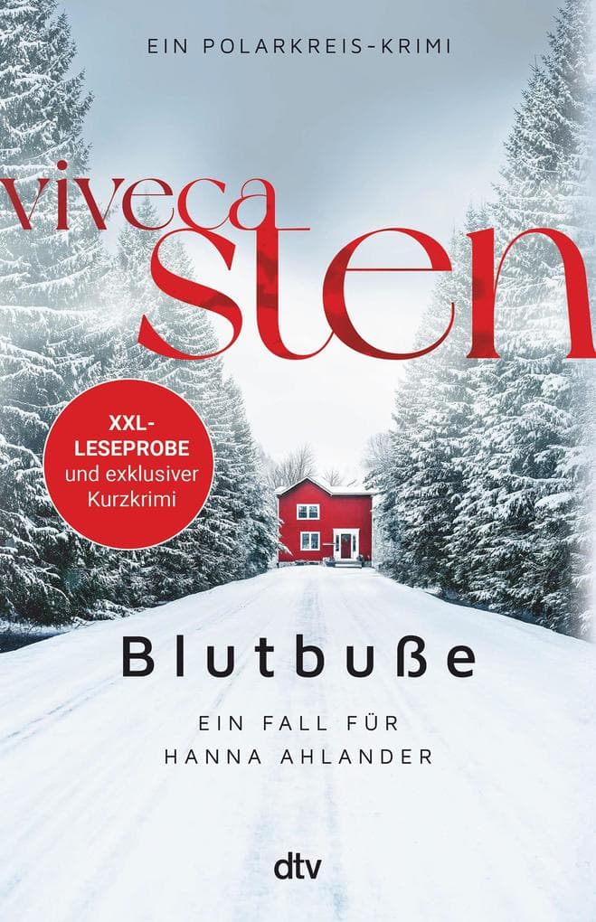 XXL-Leseprobe: Blutbuße - mit exklusivem Kurzkrimi: Viveca Stens Åre-Krimis jetzt bei Netflix
