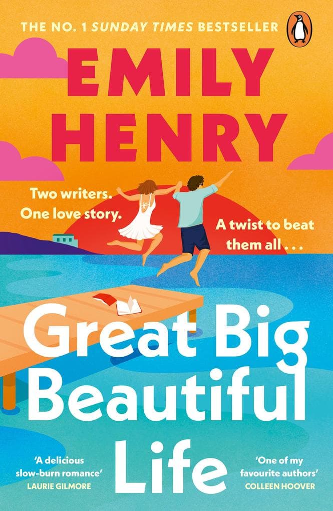 Great Big Beautiful Life: The sweeping new slow-burn love story and Sunday Times bestseller from the author of Beach Read