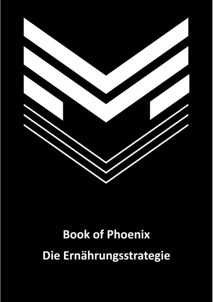 Book of Phoenix: Die Ernährungsstrategie