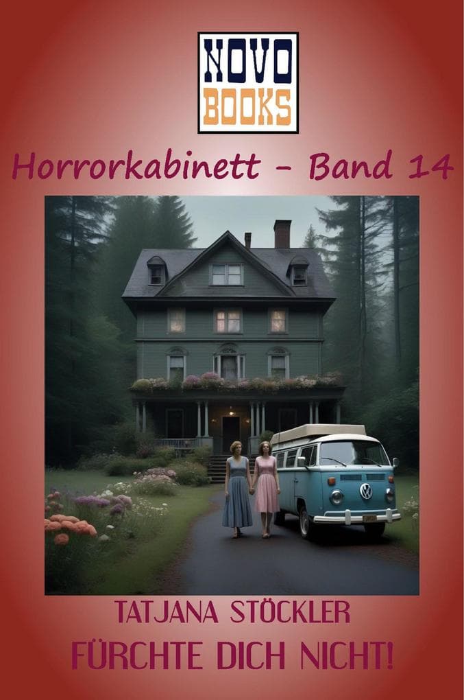 Fürchte dich nicht!: Horrorkabinett - Band 14