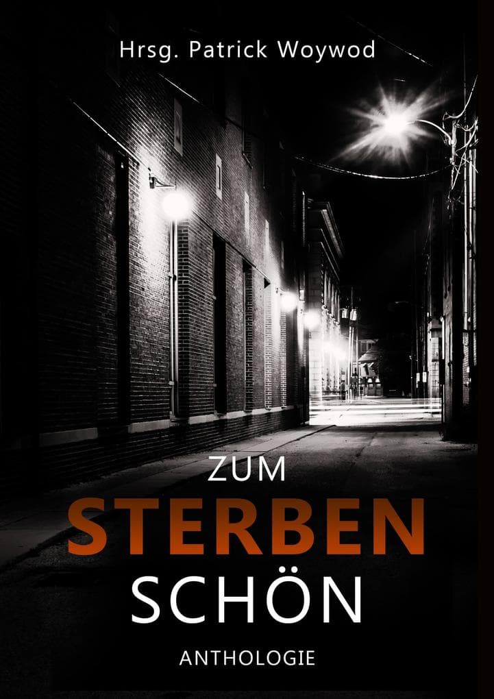 Zum Sterben schön: 36 Kurzgeschichten