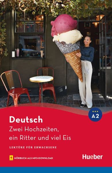 Zwei Hochzeiten, ein Ritter und viel Eis: Lektüre mit Audios online