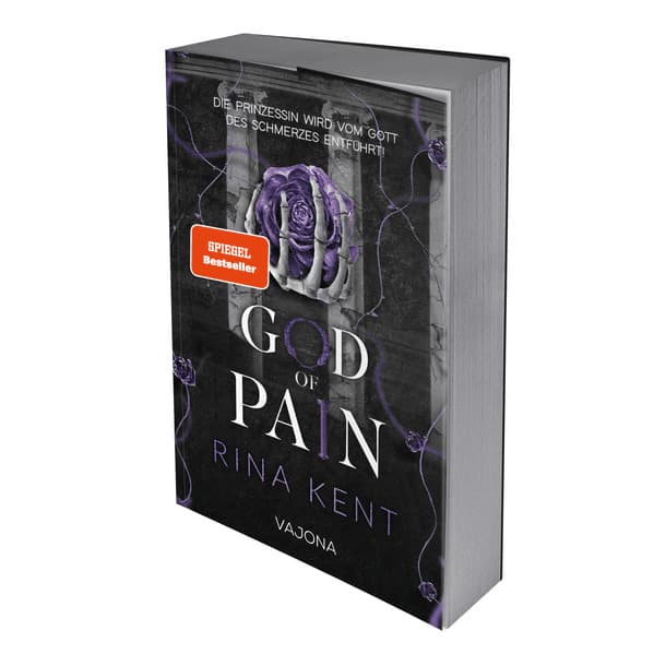 God of Pain - Verbotene Liebe: Die Prinzessin wird vom Gott des Schmerzes entführt! | Eine Fake-Dating Dark College Romance mit Mafia-Prinzessin und mysteriösem ...