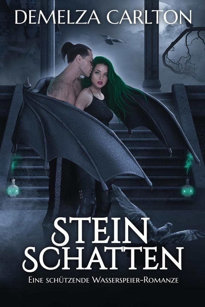 Steinschatten: Eine Schützende Wasserspeier-Romanze (Herz aus Stahl, #4)