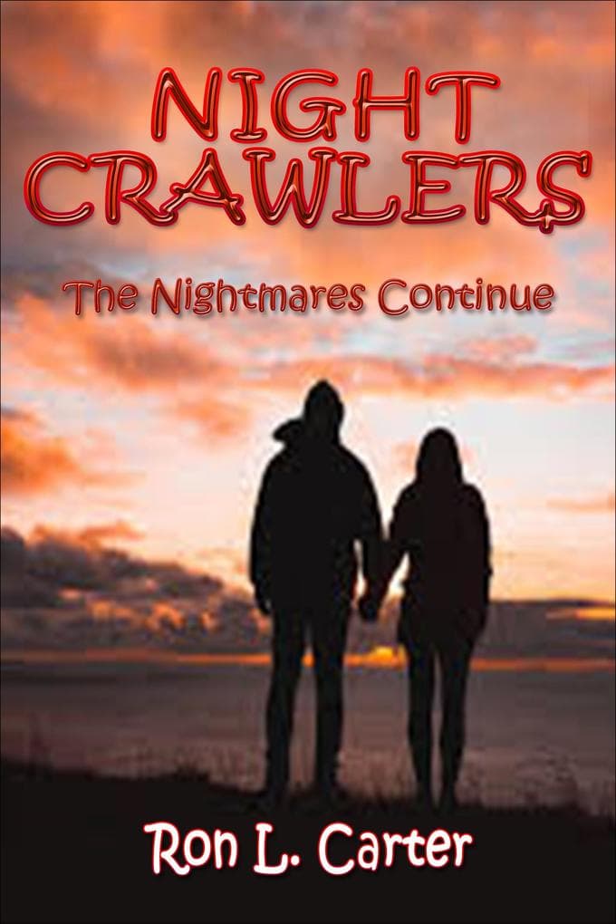Night Crawlers - The Nightmares Continue