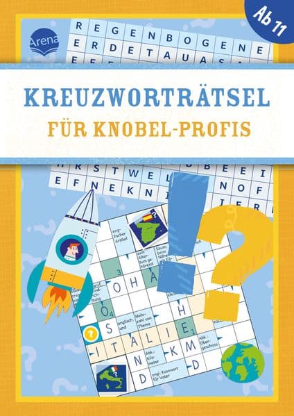 Kreuzworträtsel für Knobel-Profis: Kreuzworträtsel-Knobelspaß ab 11 Jahren mit Kreuzworträtseln, Gitterrätseln, Suchbildern, u.v.m.