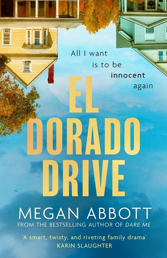 El Dorado Drive: Winner of the LA Times Mystery/Thriller Book Prize 2026 - 'A thrilling, clever and powerful story of family, class, money and morality' (Chris Whitaker)