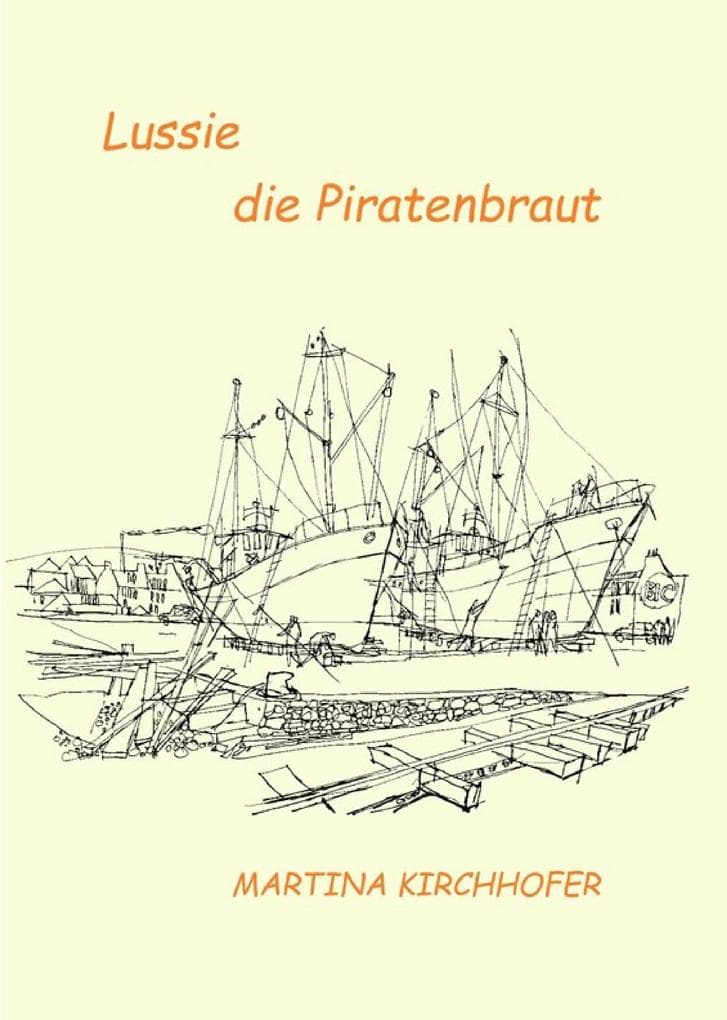 Lussie - die Piratenbraut