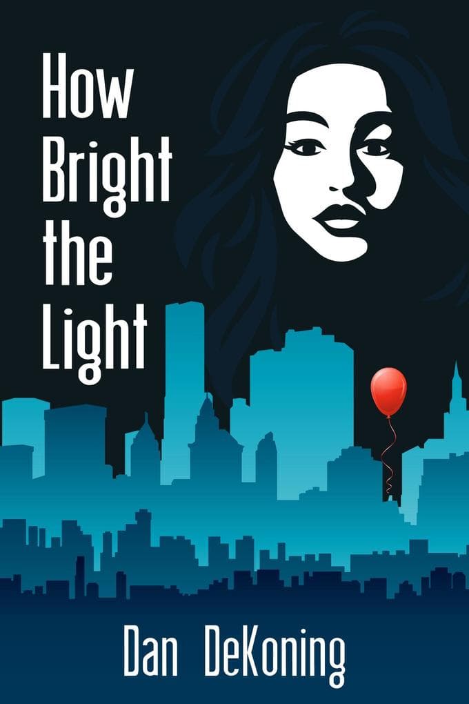 How Bright the Light