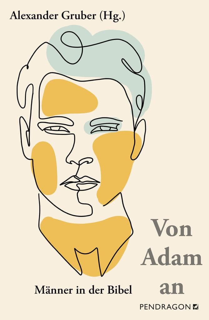 Von Adam an: Männer in der Bibel