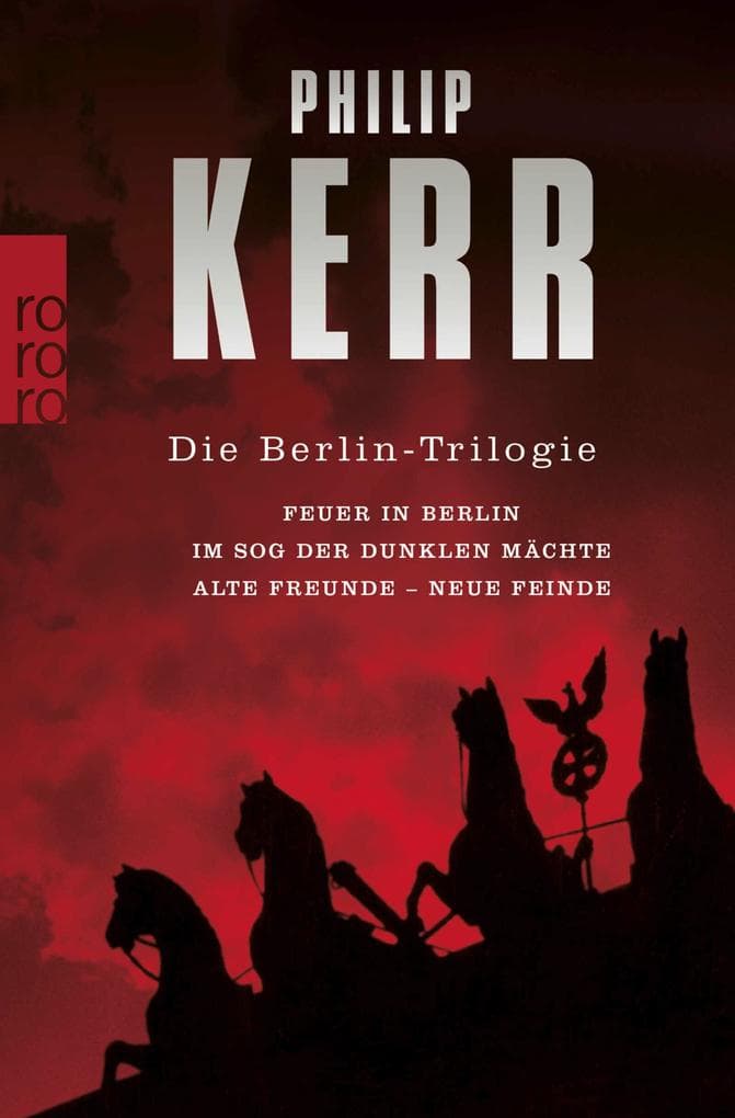 Die Berlin-Trilogie: Feuer in Berlin / Im Sog der dunklen Mächte / Alte Freunde - neue Feinde