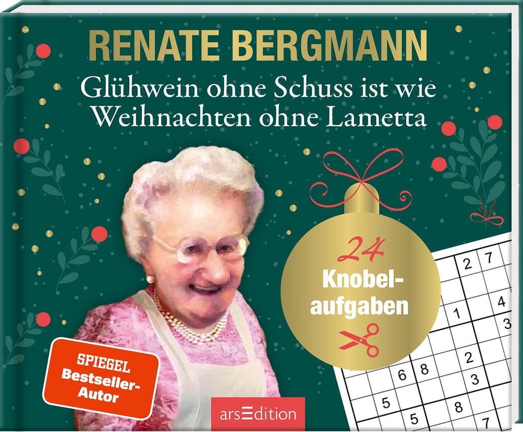 Glühwein ohne Schuss ist wie Weihnachten ohne Lametta: 24 Knobelaufgaben
