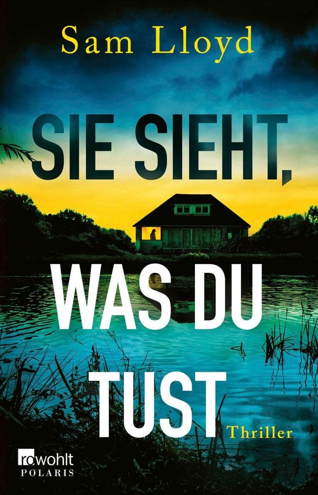 Sie sieht, was du tust