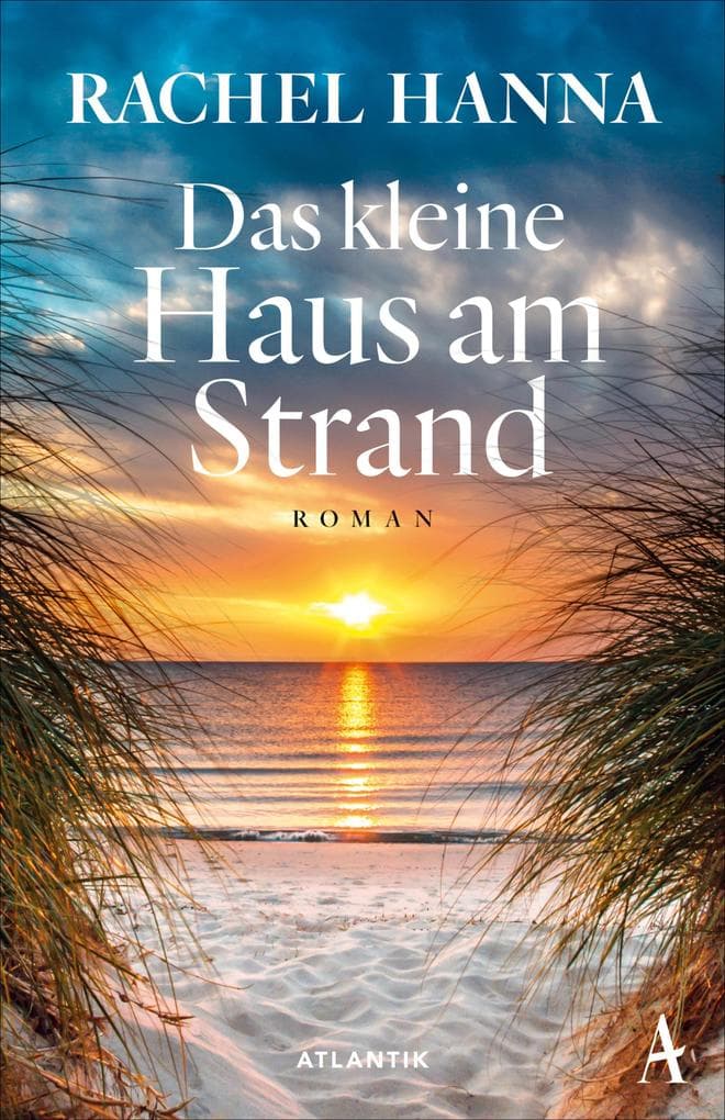 Das kleine Haus am Strand: Roman