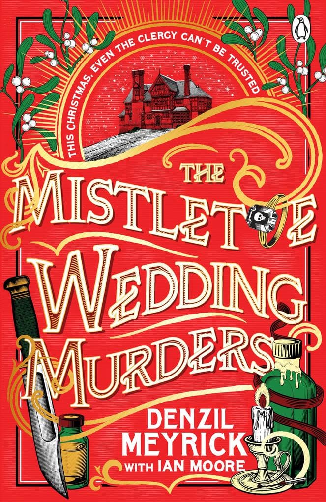The Mistletoe Wedding Murders: The gripping, twisty new festive murder mystery from the bestselling author of the DCI Daley series, the perfect gift for Christmas