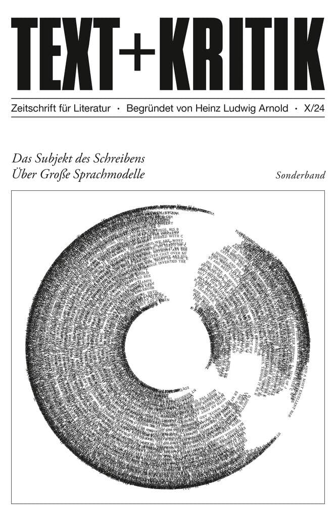 TEXT + KRITIK Sonderband - Das Subjekt des Schreibens: Über Große Sprachmodelle