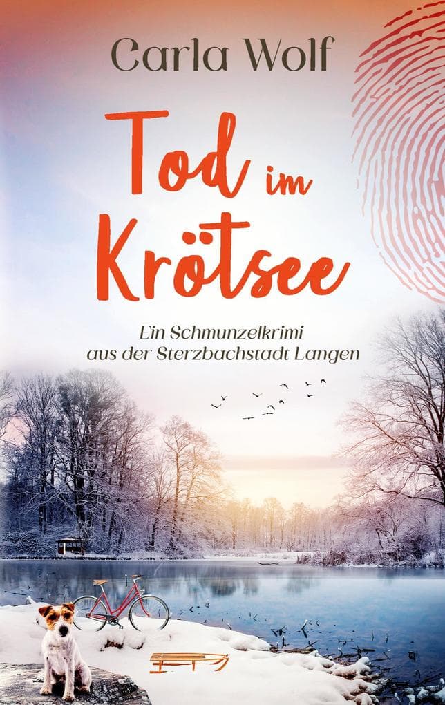 Tod im Krötsee: Ein Schmunzelkrimi aus der Sterzbachstadt Langen