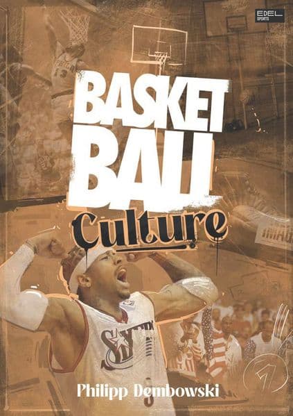 Basketball Culture: Du weißt, dass es mehr als nur ein Spiel ist. Über die Bedeutung von HipHop, Streetwear und Geschichte im Basketball. Das neue Standardwerk für Fans und aktive "Baller".