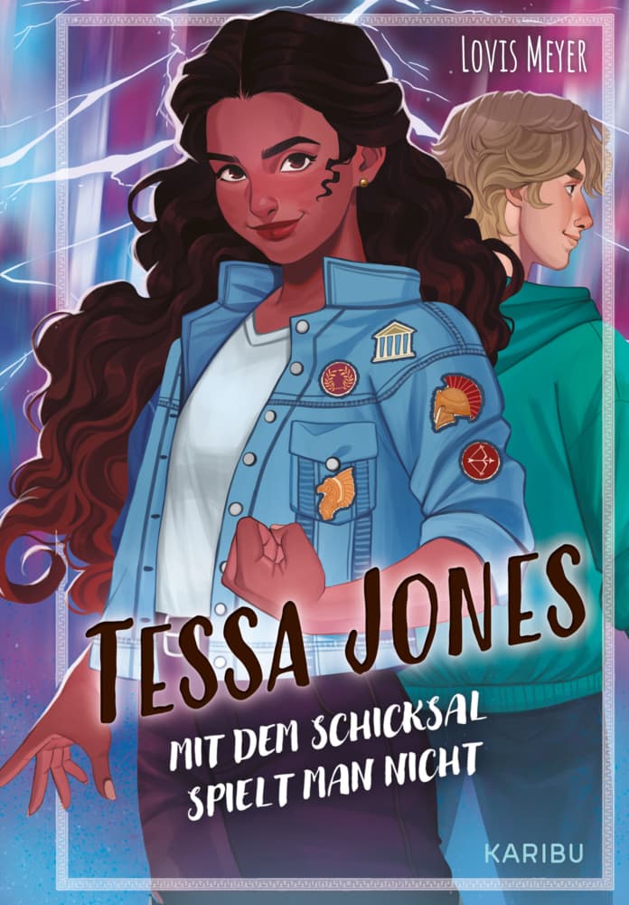 Tessa Jones (Band 2) - Mit dem Schicksal spielt man nicht: Abenteuer mit griechischen Göttern und einer starken weiblichen Hauptfigur ab 11