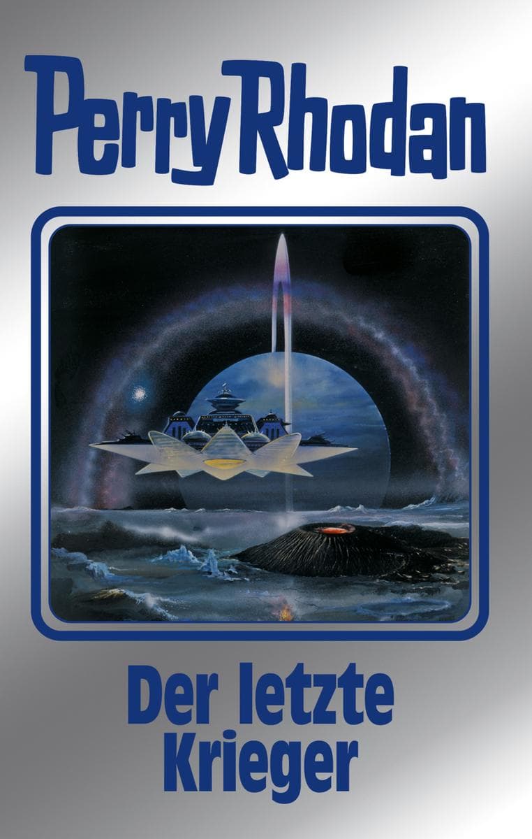 Perry Rhodan 168: Der letzte Krieger (Silberband): 3. Band des Zyklus "Tarkan"