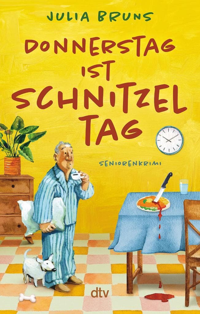 Donnerstag ist Schnitzeltag: Seniorenkrimi | Die humorvollen Cosy Crimes aus dem Altenheim. Ein rätselhafter Mordfall bringt Leben in die Bude. Mörderisch lustig