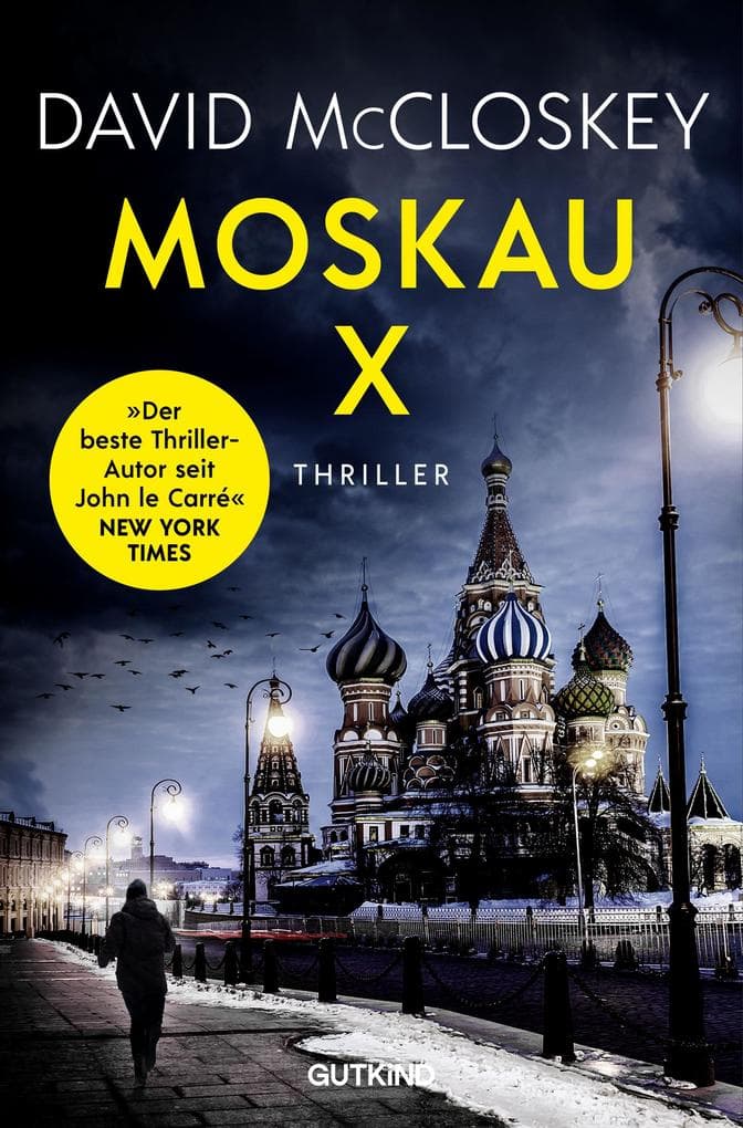 Moskau X (CIA-Agentin Artemis Procter, Bd. 2): Spionage-Thriller | Spionage im Schattenkrieg: Ein explosiver CIA-Thriller - authentisch und fesselnd von Ex-CIA-Mitarbeiter