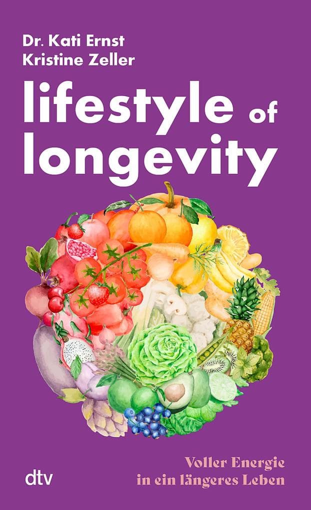 Lifestyle of Longevity: Voller Energie in ein längeres Leben | Mit 77 Hacks für jeden Alltag mit Sofort-Effekt