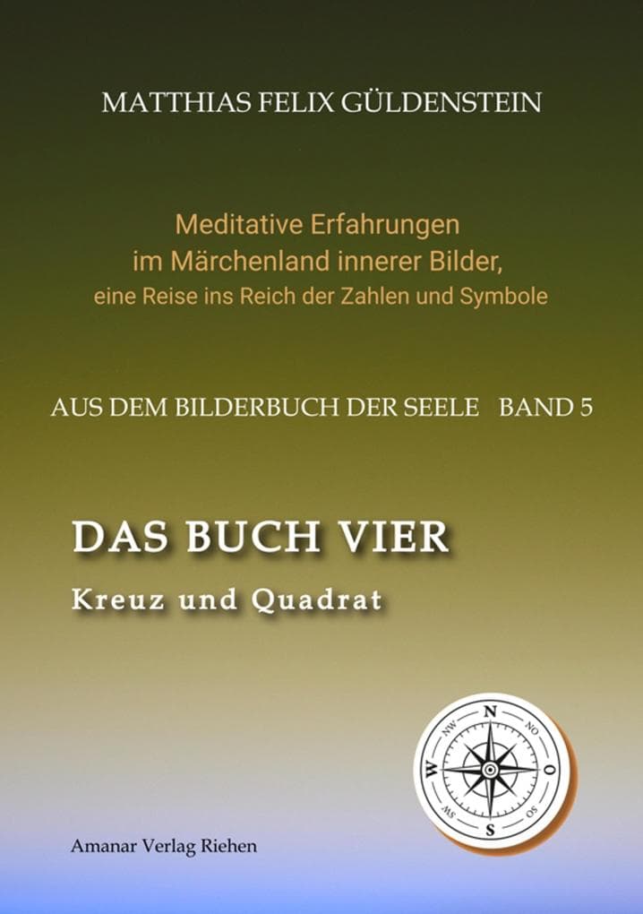 DAS BUCH VIER; Bedeutung der Himmelsrichtungen; Vier Elemente - vier Farben im Kartenspiel; Das Tetragrammaton Iod-He-Wav-He; Daleth = 4 und Türe;: Kreuz und Quadrat; Sonne-Mond - Krebs-Löwe; Grimm-Märchen drei Federn mit Meditationen; Die Vierer im Tarot und die Königspaare; Vierzähligkeit;