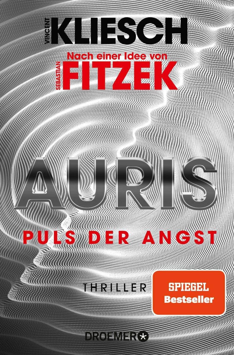 Auris. Puls der Angst: Nach einer Idee von Sebastian Fitzek