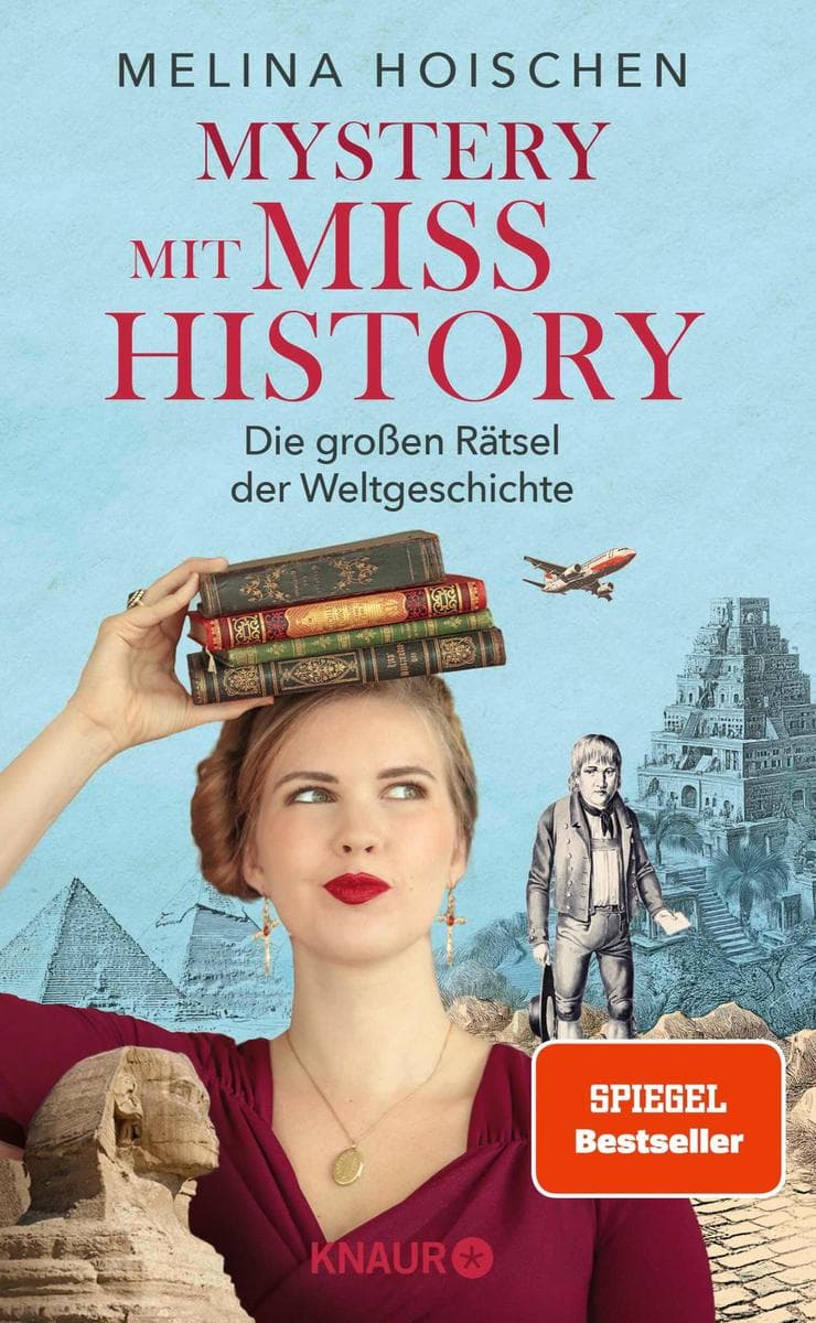 Mystery mit Miss History: Die großen Rätsel der Weltgeschichte | Von Melina Hoischen, Social-Media-Star misshistory und Geschichts- & Kunstexpertin des TV-Formats "Das ist also Kunst" bei ZDF Kultur