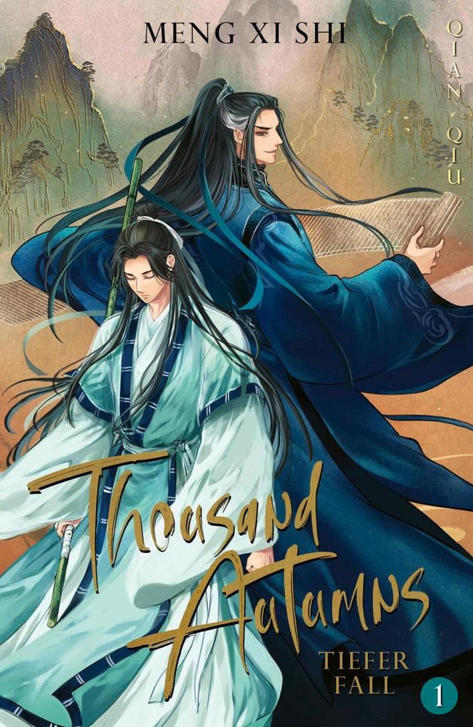 Thousand Autumns. Buch 1: Tiefer Fall | Der chinesische Gay Romance Light Novel-Bestseller jetzt auf Deutsch!
