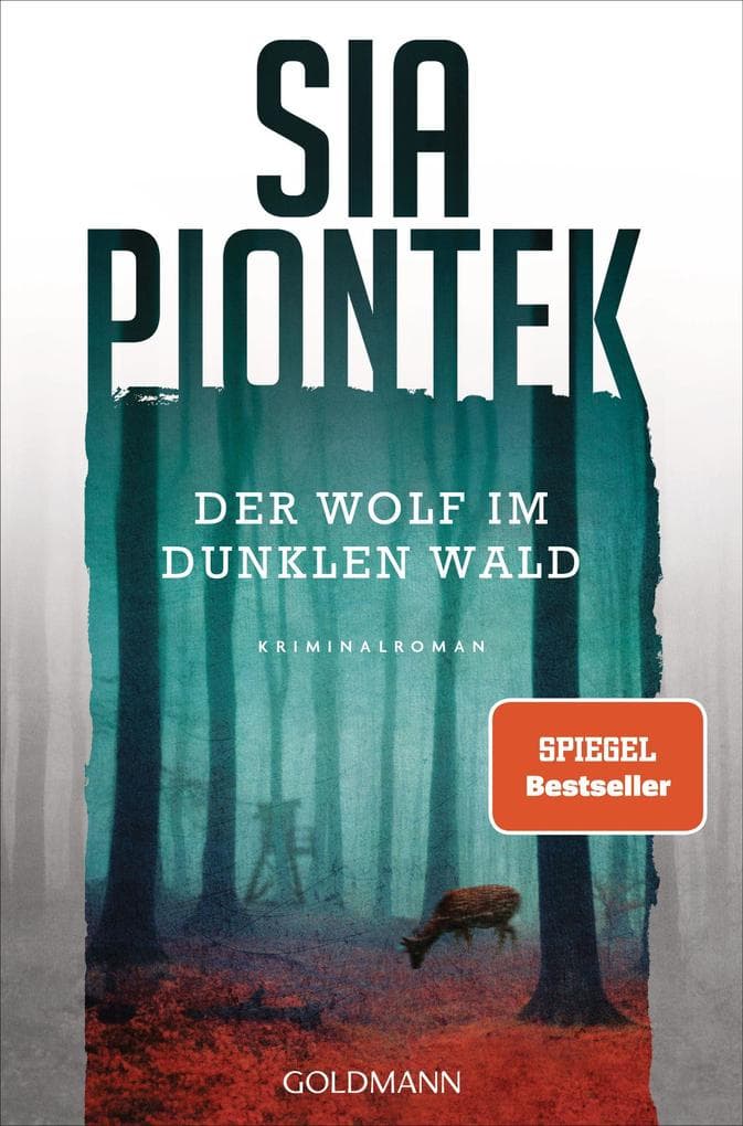 Der Wolf im dunklen Wald: Kriminalroman