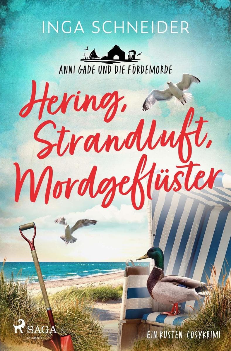 Hering, Strandluft, Mordgeflüster - Anni Gade und die Fördemorde: Der neue Fall für Hobbyermittlerin Anni Gade - spannende Cosy-Unterhaltung
