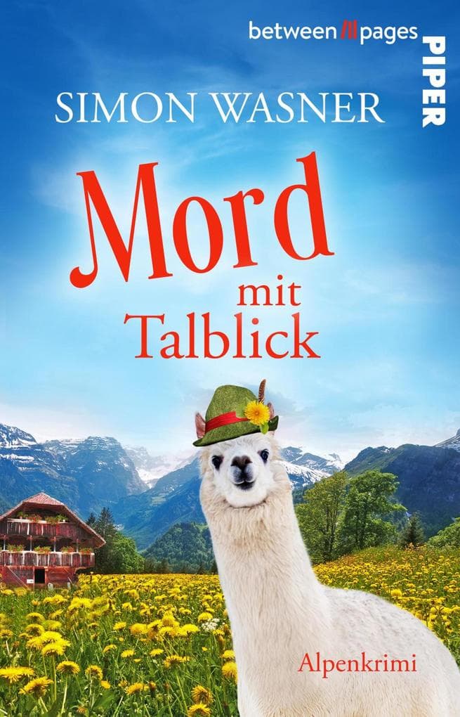 Mord mit Talblick: Alpenkrimi | Schwarzhumoriger Krimi mit Alpakas in der Schweiz