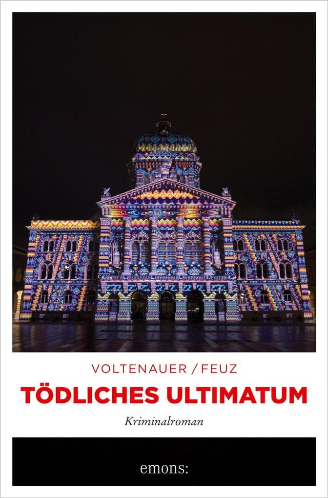 Tödliches Ultimatum: Kriminalroman