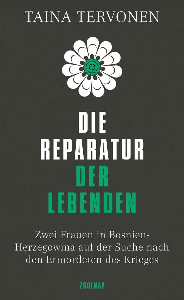 Die Reparatur der Lebenden: Zwei Frauen in Bosnien-Herzegowina auf der Suche nach den Ermordeten des Krieges
