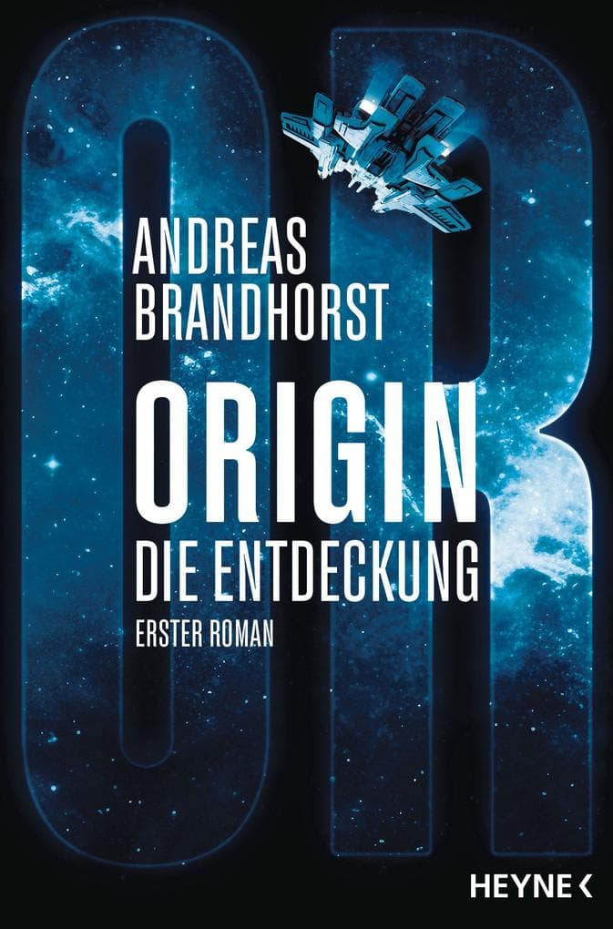Origin - Die Entdeckung: Die Origin-Trilogie Band 1. Roman