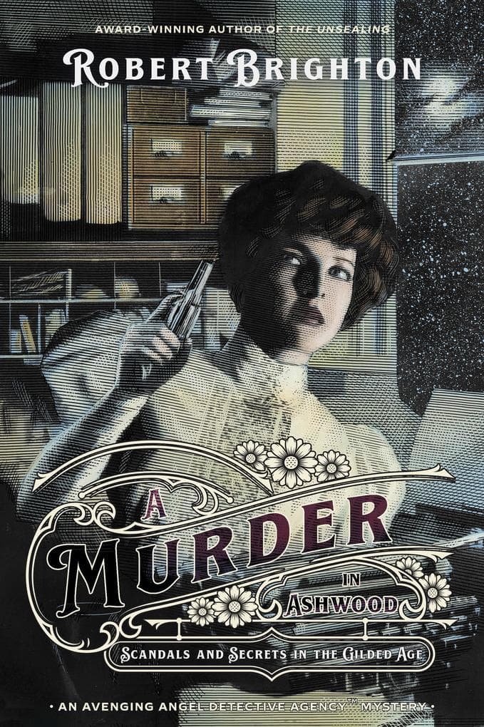 A Murder in Ashwood (The Avenging Angel Detective Agency(TM) Mysteries)